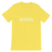 At Your Own WAVELENGTH Short-Sleeve Unisex T-Shirt freeshipping - Lonely Floater