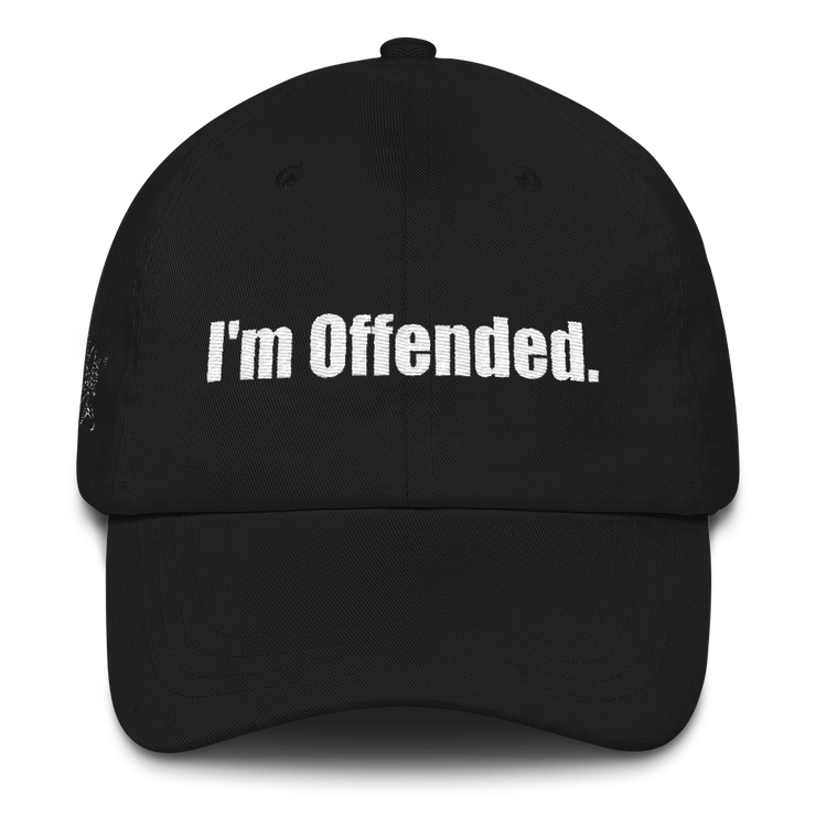 I'm Offended. Dad Hat freeshipping - Lonely Floater