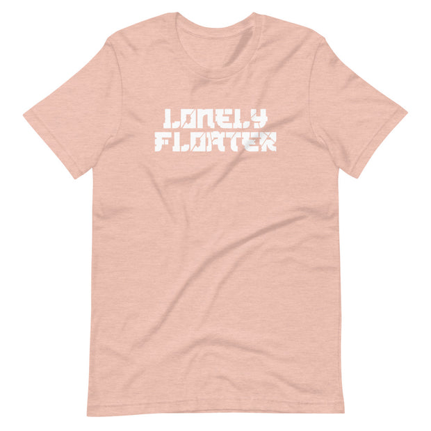 Lonely Floater Loud and Clear T-Shirt freeshipping - Lonely Floater